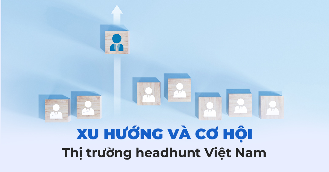 thi-truong-headhunt-viet-nam