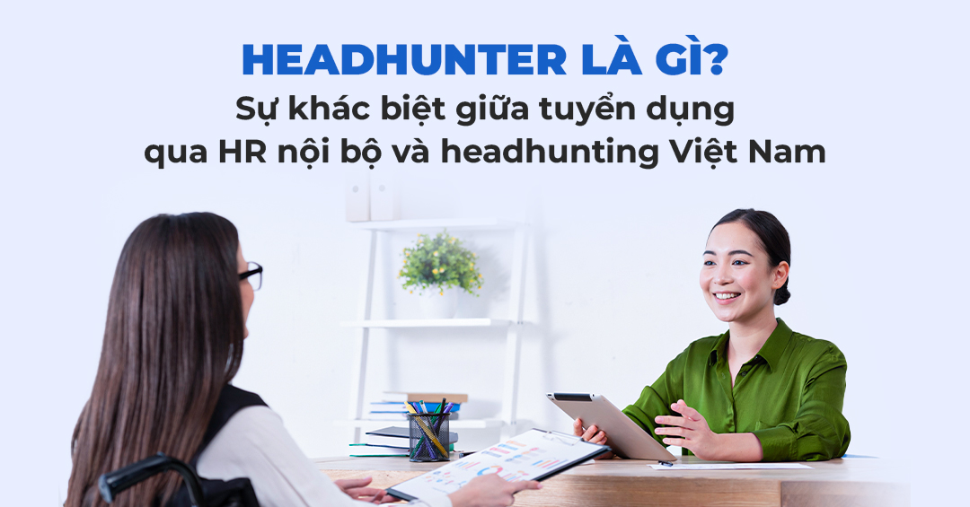 tuyen-dung-qua-headhunting-vietnam